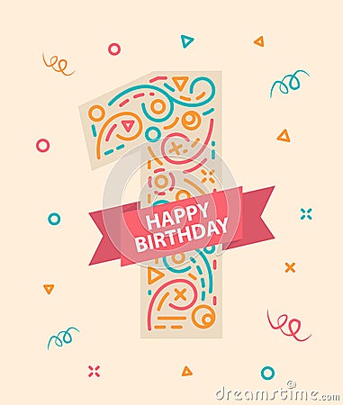 Happy birthday number 1 Greeting card for one year Vector Illustration