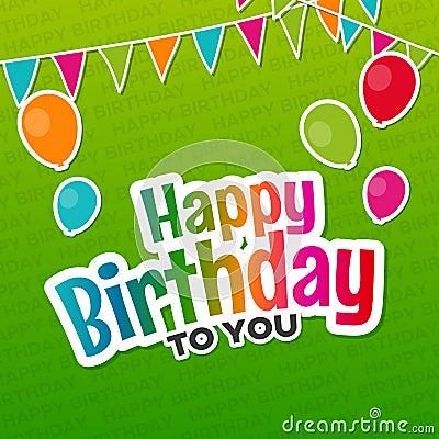 Happy Birthday to you Greeting Card with Balloons. Eps10 Vector. Vector Illustration
