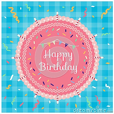 Happy birthday - Top view pink cake and ribbon party on blue fabric background vector design Vector Illustration