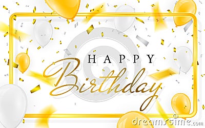 Happy birthday vector Celebration party banner Golden foil confetti and white and glitter gold balloons Vector Illustration