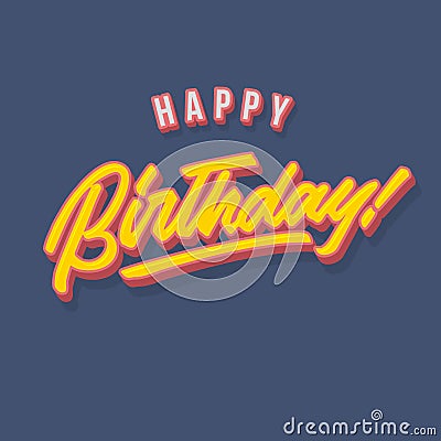 Happy birthday vintage hand lettering typography celebrating card design Stock Photo
