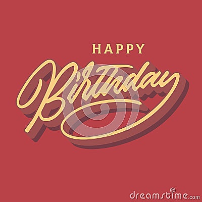 Happy birthday vintage hand lettering typography celebrating card design Stock Photo