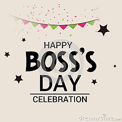 Happy Boss`s Day. Stock Photo