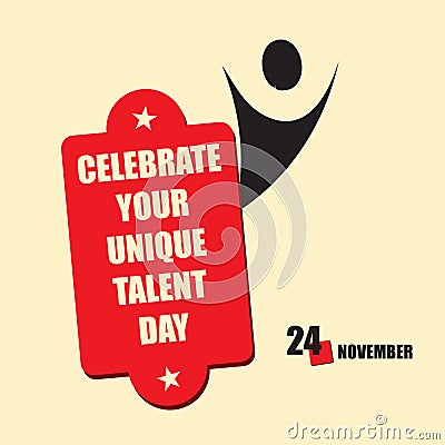 Happy Celebrate Your Unique Talent Day Vector Illustration
