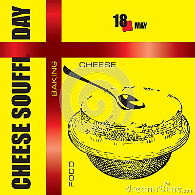 Happy Cheese Souffle Day Vector Illustration