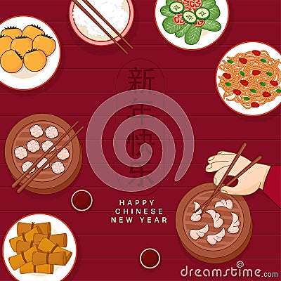 Happy Chinese New Year Mandarin Text With Top View Of Traditional Delicious Foods And Chopsticks On Dark Red Plank Texture Stock Photo