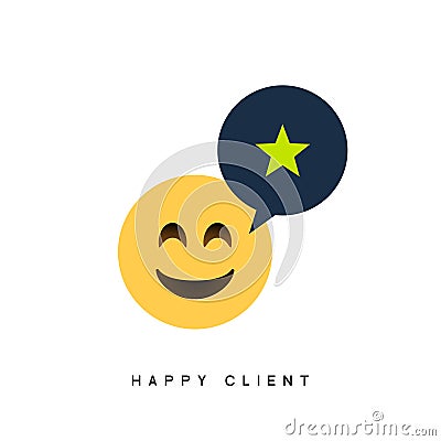 Happy client customer business icon. Feedback client positive sign smile symbol Vector Illustration