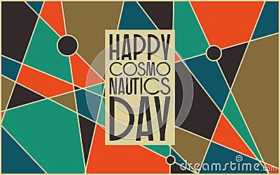 Happy cosmonautics day card Vector Illustration