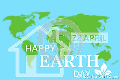 Happy Earth Day greeting card. Vector illustration with the house, planet and green tree. Vector Illustration