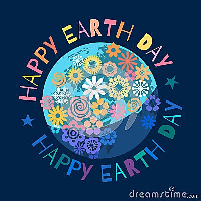 Happy Earth Day poster. Greeting text written around cartoon globe covered with flowers. Vector illustration isolated on Vector Illustration