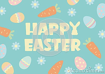 Happy easter background with text and traditional decoration. Happy Easter calligraphic lettering with eggs and carrots. Vector Vector Illustration