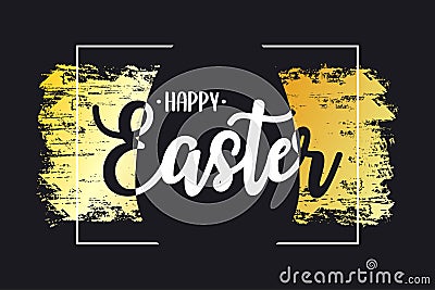 Happy Easter card with text lettering, gold brush stroke, silhouette of paschal egg and frame at black background. Vector Vector Illustration