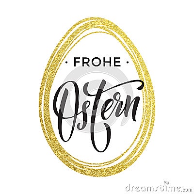 Happy Easter gold egg German Frohe Oster Paschal greeting Vector Illustration