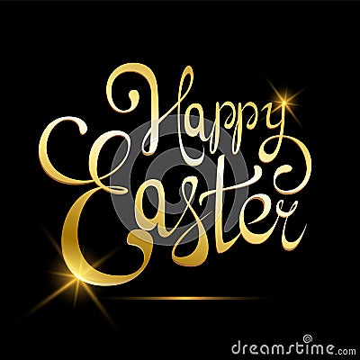 Happy Easter golden lettering. Greeting card or poster for holiday, letters made of gold. Vector Illustration