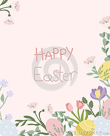 Happy Easter greeting card. Bright compositions with spring flowers, Easter eggs, leaves. Spring flowering. Vector Vector Illustration