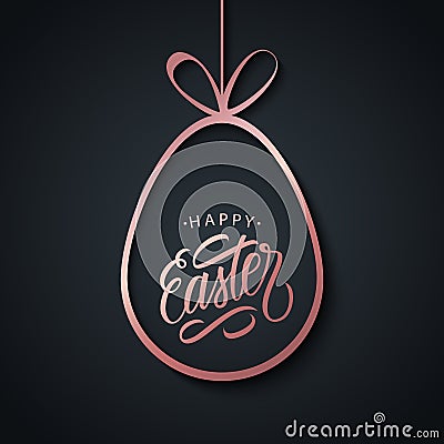 Happy Easter greeting card with rose gold easter egg and handwritten holiday wishes. Vector Illustration