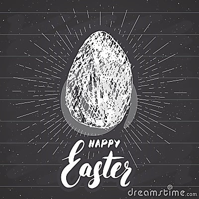 Happy Easter hand drawn greeting card with lettering and sketched grunge egg label. Retro vintage holiday vector illustration on c Vector Illustration