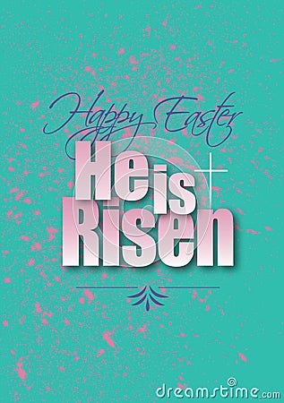Happy Easter He is Risen type treatment Vector Illustration