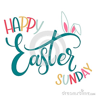 Happy Easter Sunday colorful lettering Vector Illustration