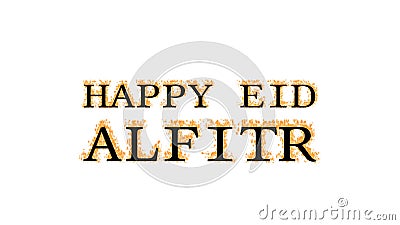 Happy Eid alFitr fire text effect white isolated background Stock Photo