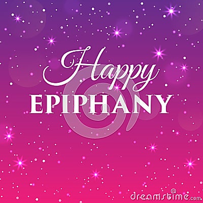 Happy Epiphany greeting card with stars and sparkles. Xmas vector background template. Elegant poster, flyer, creative Vector Illustration