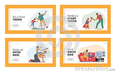 Happy Family Characters Fun Landing Page Template Set. Dad and Son Spend Time Together Fight on Swords, Play Soccer Vector Illustration