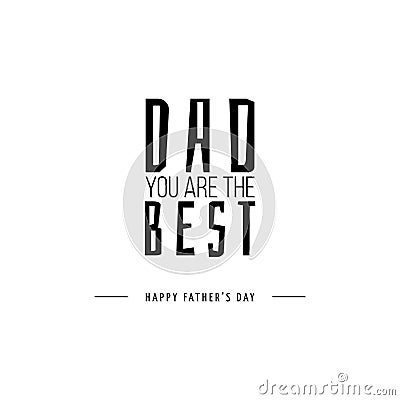 Happy father Day Vector Illustration