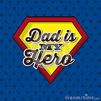 Happy father day design Vector Illustration