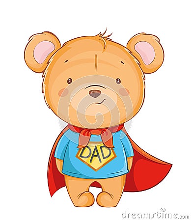 Happy Father`s day. Father Bear super hero Vector Illustration