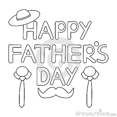 Happy Father`s day card. Coloring page Vector Illustration