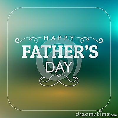 Happy father`s day card Vector Illustration