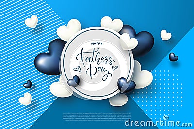 Happy Father s Day greeting card with hearts. Vector illustration. Vector Illustration