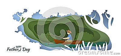 Happy father`s day. Man fishing. Happy father s day card. Paper cut style. Vector illustration Vector Illustration