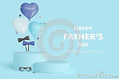 Happy Fathers Day display podium. Vector Illustration