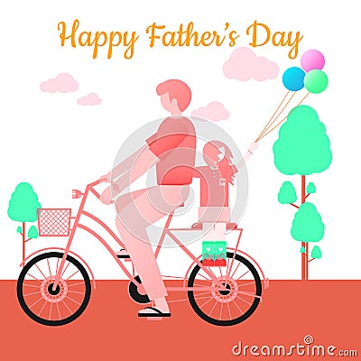 Happy Fathers Day greeting card. Vector illustration of father piggybacking his daughter on a bicycle. Happy Fathers Day post car. Vector Illustration