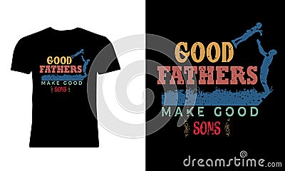 Happy fathers day t shirt Vectors Vector Illustration