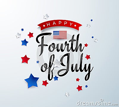 Happy Fourth of July background - American Independence Day vector illustration - 4th of July typographic design USA Vector Illustration