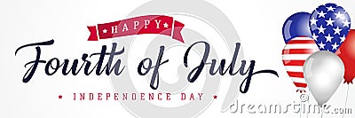 Happy Fourth of July, Independence Day USA calligraphy banner with flag & balloonÑ‹ Vector Illustration