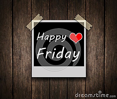 Happy Friday on grunge wooden background Stock Photo