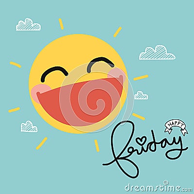 Happy Friday sun smile cute cartoon illustration Vector Illustration