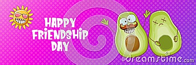 Happy friendship day cartoon comic horizontal banner with two funky avocado friends and cartoon sun isolated on violet Vector Illustration
