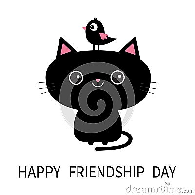 Happy Friendship Day. Cute black cat icon. Bird sitting on head face. Funny cartoon character. Kawaii animal. Kitty kitten. Baby p Vector Illustration