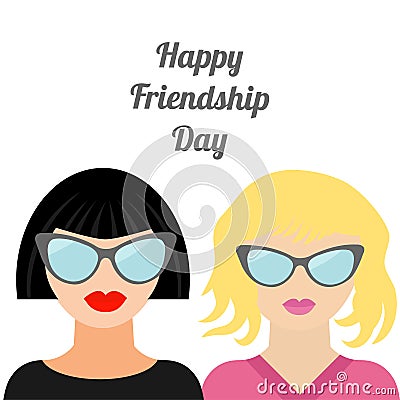 Happy Friendship Day Fashion blond brunet woman Best friends Flat design Vector Illustration
