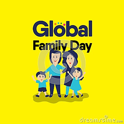 Happy Global Family Day Celebration Vector Template Design Illustration Vector Illustration