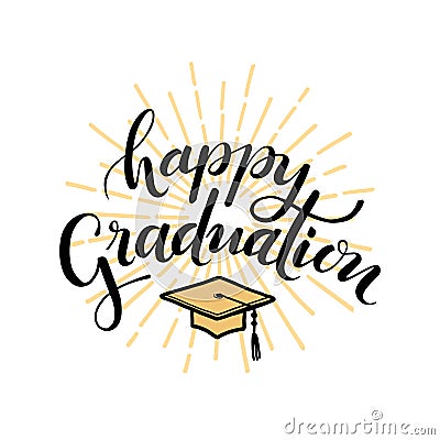 Happy Graduation. Hand drawn lettering Vector Illustration