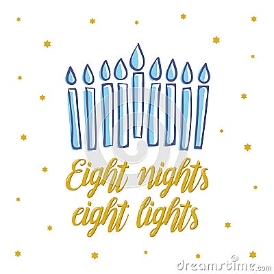 Happy Hanukkah, eight nights eight lights lettering. Jewish holiday elegant greeting card template with menorah. Flyer Vector Illustration