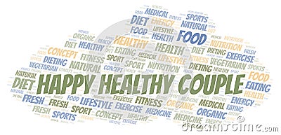 Happy Healthy Couple word cloud Stock Photo