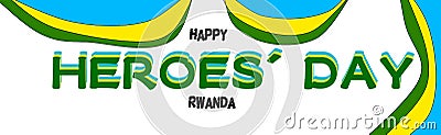 Happy Heroes` Day Rwanda Cartoon Illustration
