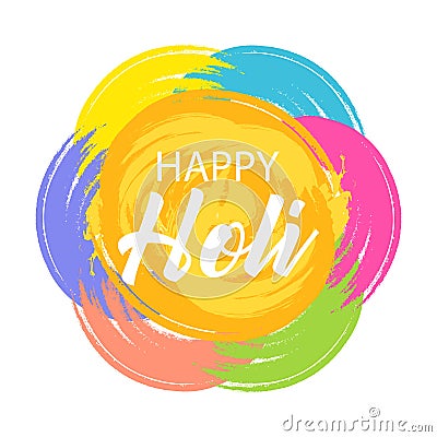 Happy Holi, the spring festival of colors in India. Abstract colorful strokes with grunge texture brush and congratulatory text. Vector Illustration