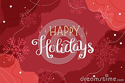 Happy holidays abstract greeting card or banner template with lettering and snowflakes. Vector illustration Vector Illustration